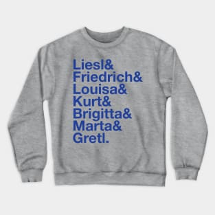 THE SOUND OF MUSIC NAMES AMPERSAND Crewneck Sweatshirt